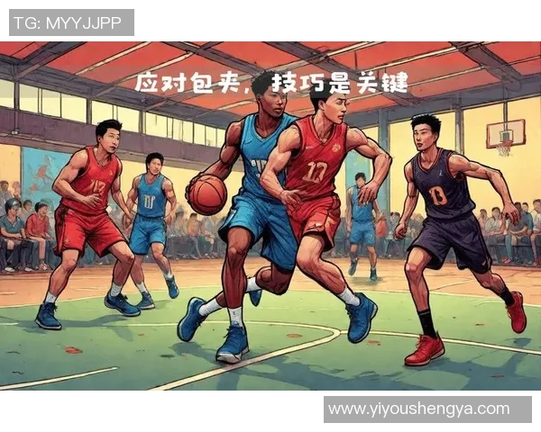 篮球战术解析:深入探讨上海篮球队的包夹防守策略与应用 篮球战术解析:深入探讨上海篮球队的包夹防守策略与应用